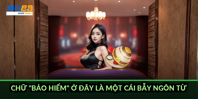Bảo hiểm Blackjack là gì và vì sao cao thủ luôn lắc đầu 2 Chữ "bảo hiểm" ở đây là một cái bẫy ngôn từ